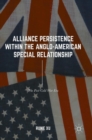 Image for Alliance persistence within the Anglo-American special relationship  : the post-cold era