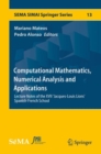 Image for Computational Mathematics, Numerical Analysis and Applications: Lecture Notes of the XVII &#39;Jacques-Louis Lions&#39; Spanish-French School : 13