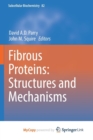 Image for Fibrous Proteins: Structures and Mechanisms