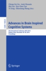 Image for Advances in brain inspired cognitive systems: 8th International Conference, BICS 2016, Beijing, China, November 28-30, 2016, Proceedings