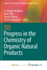 Image for Progress in the Chemistry of Organic Natural Products 105