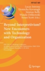 Image for Beyond Interpretivism? New Encounters with Technology and Organization