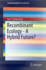 Image for Recombinant ecology  : a hybrid future?