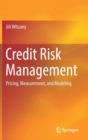 Image for Credit risk management  : pricing, measurement, and modeling