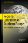 Image for Regional upgrading in Southern Europe: spatial disparities and human capital