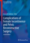 Image for Complications of Female Incontinence and Pelvic Reconstructive Surgery