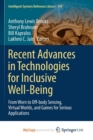 Image for Recent Advances in Technologies for Inclusive Well-Being