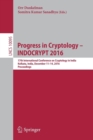 Image for Progress in Cryptology – INDOCRYPT 2016
