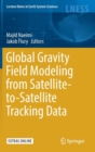 Image for Global Gravity Field Modeling from Satellite-to-Satellite Tracking Data