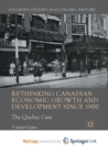 Image for Rethinking Canadian Economic Growth and Development since 1900