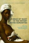 Image for Ideas of &#39;Race&#39; in the History of the Humanities
