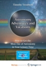 Image for Astronomy Adventures and Vacations
