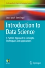 Image for Introduction to Data Science: A Python Approach to Concepts, Techniques and Applications