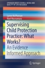 Image for Supervising child protection practice  : what works?
