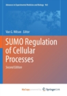 Image for SUMO Regulation of Cellular Processes