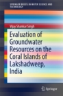Image for Evaluation of Groundwater Resources on the Coral Islands of Lakshadweep, India