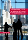 Image for September 11, 2001 as a Cultural Trauma: A Case Study through Popular Culture