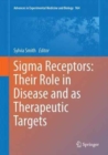 Image for Sigma Receptors: Their Role in Disease and as Therapeutic Targets