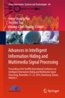 Image for Advances in Intelligent Information Hiding and Multimedia Signal Processing: Proceeding of the Twelfth International Conference on Intelligent Information Hiding and Multimedia Signal Processing, Nov., 21-23, 2016, Kaohsiung, Taiwan, Volume 2