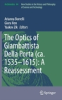 Image for The Optics of Giambattista Della Porta (ca. 1535–1615): A Reassessment