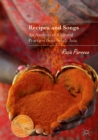 Image for Recipes and Songs: An Analysis of Cultural Practices from South Asia