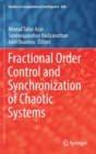 Image for Fractional order control and synchronization of chaotic systems