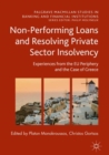Image for Non-Performing Loans and Resolving Private Sector Insolvency: Experiences from the EU Periphery and the Case of Greece