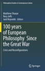 Image for 100 years of European Philosophy Since the Great War