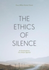 Image for Ethics of Silence: An Interdisciplinary Case Analysis Approach