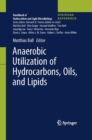 Image for Anaerobic Utilization of Hydrocarbons, Oils, and Lipids