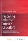 Image for Preparing Informal Science Educators