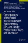 Image for Consequences of Microbial Interactions With Hydrocarbons, Oils, and Lipids: Production of Fuels and Chemicals