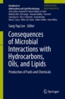 Image for Consequences of microbial interactions with hydrocarbons, oils, and lipids  : production of fuels and chemicals