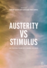 Image for Austerity vs Stimulus: The Political Future of Economic Recovery