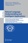 Image for Natural language understanding and intelligent applications  : 5th CCF Conference on Natural Language Processing and Chinese Computing, NLPCC 2016, and 24th International Conference on Computer Proce