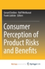 Image for Consumer Perception of Product Risks and Benefits
