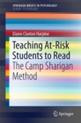 Image for Teaching At-Risk Students to Read: The Camp Sharigan Method
