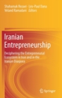 Image for Iranian entrepreneurship  : deciphering the entrepreneurial ecosystem in Iran and the Iranian diaspora