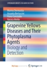 Image for Grapevine Yellows Diseases and Their Phytoplasma Agents