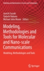 Image for Modeling, methodologies and tools for molecular and nano-scale communications  : modeling, methodologies and tools