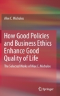 Image for How good policies and business ethics enhances good quality of life