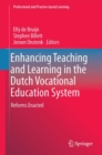 Image for Enhancing teaching and learning in the Dutch vocational education system: reforms enacted