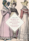 Image for Women and &#39;Value&#39; in Jane Austen&#39;s Novels: Settling, Speculating and Superfluity