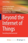 Image for Beyond the Internet of Things : Everything Interconnected