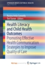 Image for Health Literacy and Child Health Outcomes