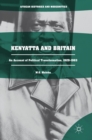 Image for Kenyatta and Britain  : an account of political transformation, 1929-1963