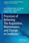 Image for Processes of Believing: The Acquisition, Maintenance, and Change in Creditions
