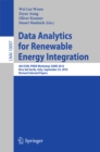 Image for Data analytics for renewable energy integration: 4th ECML PKDD Workshop, DARE 2016, Riva del Garda, Italy, September 23, 2016, Revised selected papers