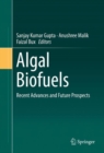 Image for Algal Biofuels: Recent Advances and Future Prospects