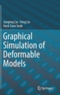 Image for Graphical Simulation of Deformable Models